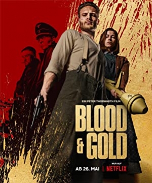 Blood & Gold (2023) ทองเปื้อนเลือด (พากย์ไทย)