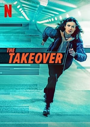 The Takeover (2022) เดอะ เทค โอเวอร์ (พากย์ไทย)