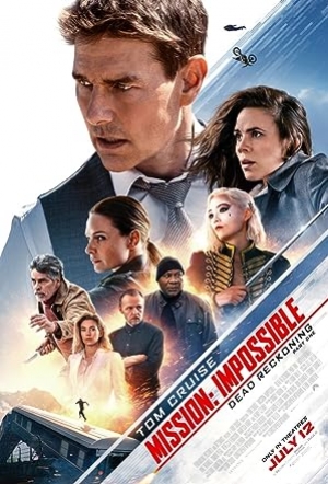 Mission Impossible 7 Dead Reckoning Part One (2023) มิชชั่น อิมพอสซิเบิ้ล ล่าพิกัดมรณะ ตอนที่หนึ่ง