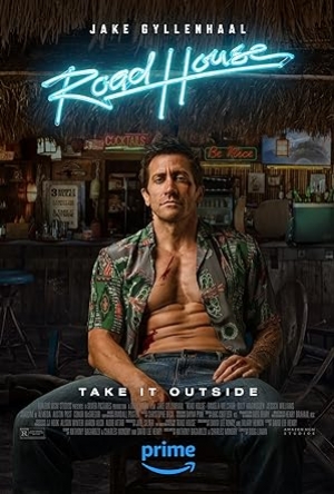 Road House (2024) คนเดือดบวกเมืองเถื่อน (พากย์ไทย)