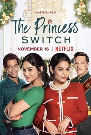 The Princess Switch (2018) เดอะ พริ้นเซส สวิตช์ สลับตัวไม่สลับหัวใจ (พากย์ไทย)